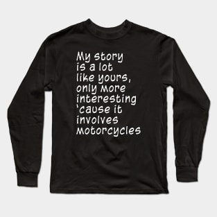 Motorcycles Long Sleeve T-Shirt